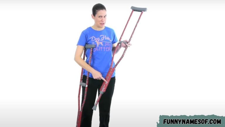 Funny Names for Crutches