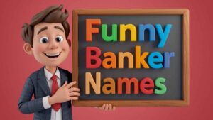 funny banker names
